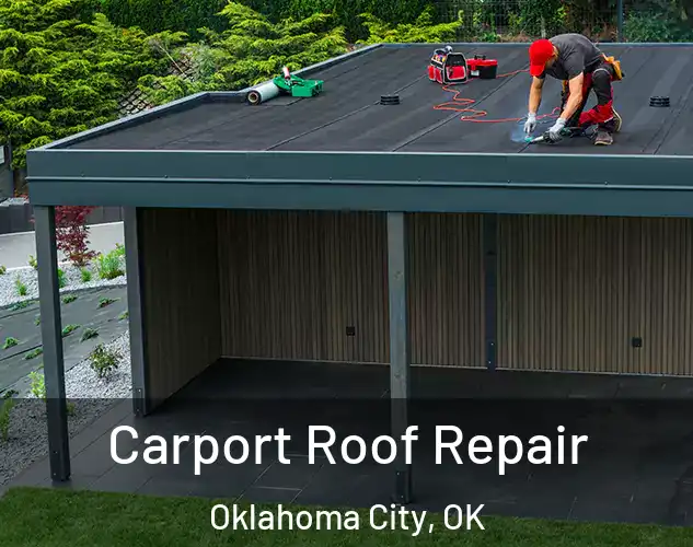  Carport Roof Repair Oklahoma City, OK