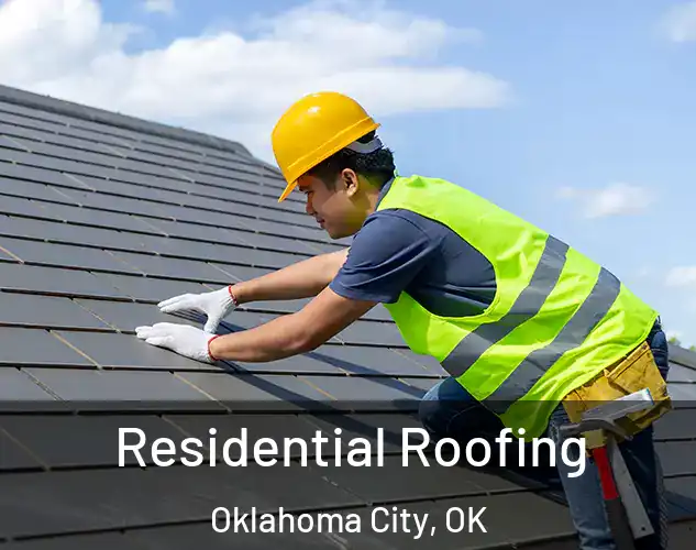  Residential Roofing Oklahoma City, OK