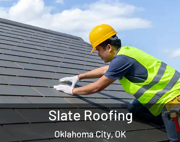  Slate Roofing Oklahoma City, OK