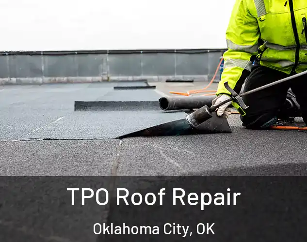  TPO Roof Repair Oklahoma City, OK